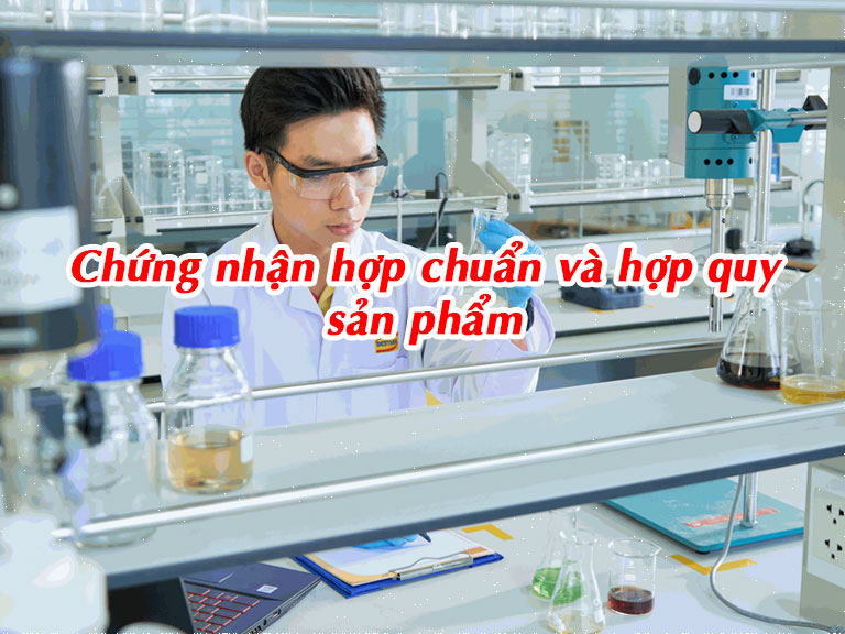 Chứng nhận hợp chuẩn và hợp quy sản phẩm