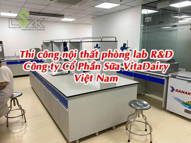 Thi công nội thất phòng lab R&D Công ty Cổ Phần Sữa VitaDairy Việt Nam