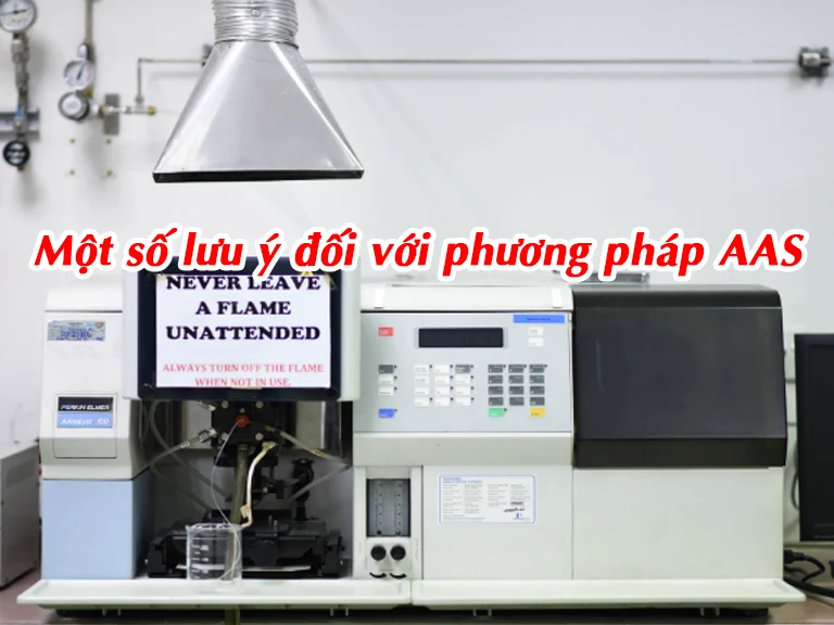 Một số lưu ý đối với phương pháp AAS